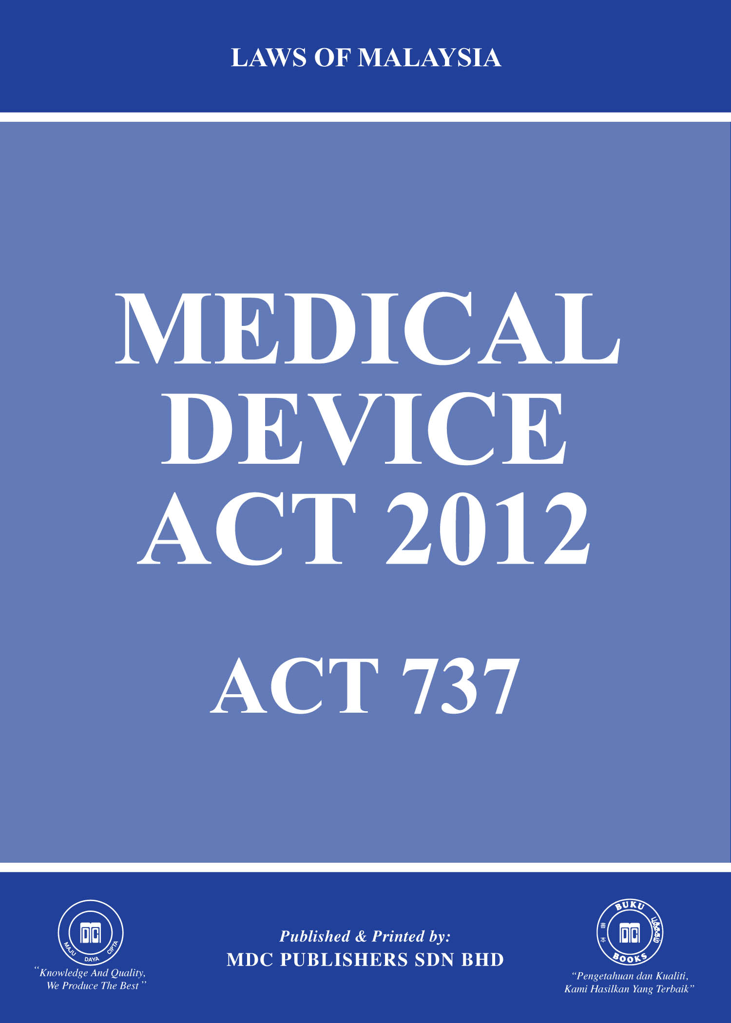 Medical Device Act Malaysia Act 737